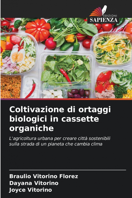 Coltivazione di ortaggi biologici in cassette organiche