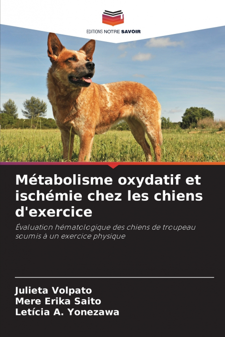 Métabolisme oxydatif et ischémie chez les chiens d’exercice