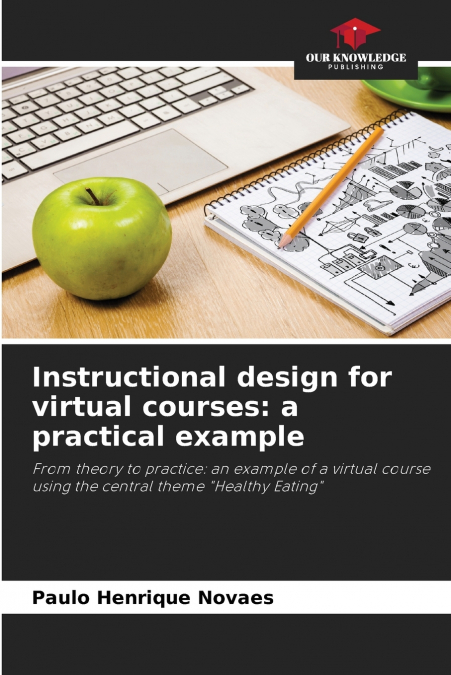 Instructional design for virtual courses