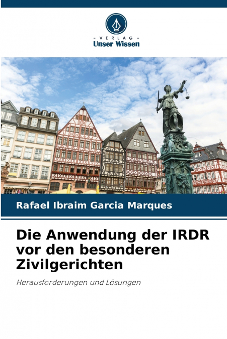 Die Anwendung der IRDR vor den besonderen Zivilgerichten