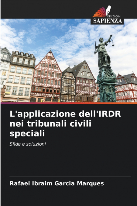 L’applicazione dell’IRDR nei tribunali civili speciali