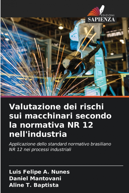 Valutazione dei rischi sui macchinari secondo la normativa NR 12 nell’industria