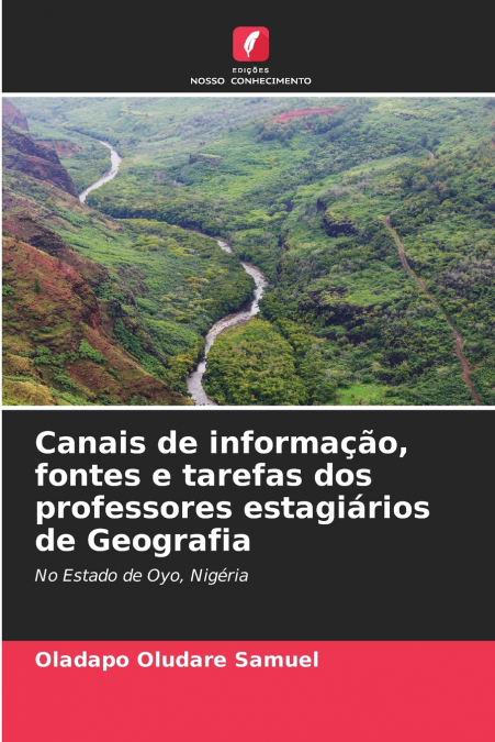 Canais de informação, fontes e tarefas dos professores estagiários de Geografia