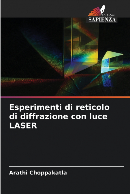 Esperimenti di reticolo di diffrazione con luce LASER