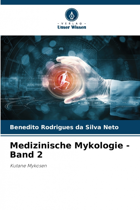 Medizinische Mykologie - Band 2