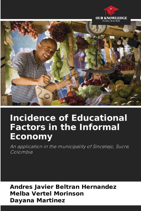 Incidence of Educational Factors in the Informal Economy