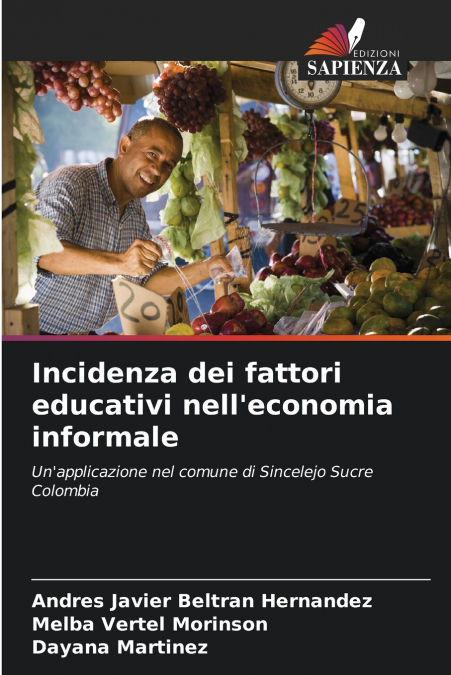 Incidenza dei fattori educativi nell’economia informale