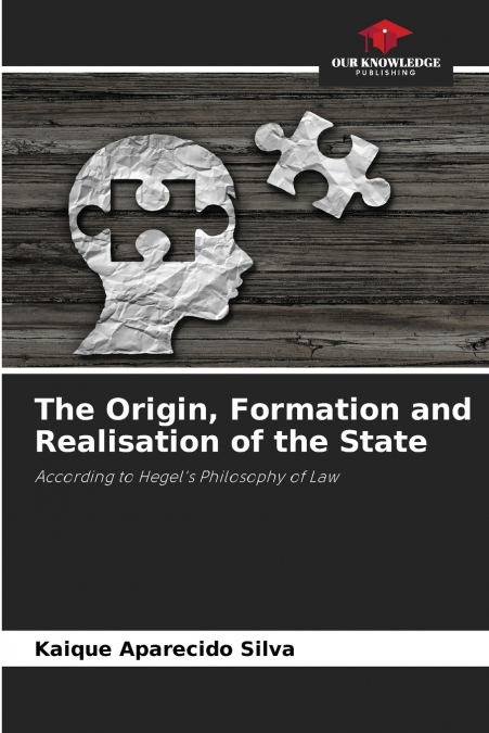 The Origin, Formation and Realisation of the State