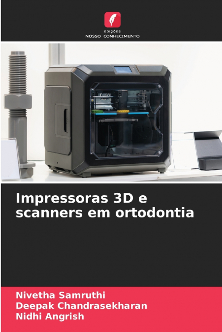 Impressoras 3D e scanners em ortodontia