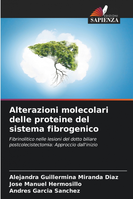 Alterazioni molecolari delle proteine del sistema fibrogenico