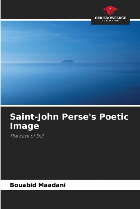 Saint-John Perse’s Poetic Image