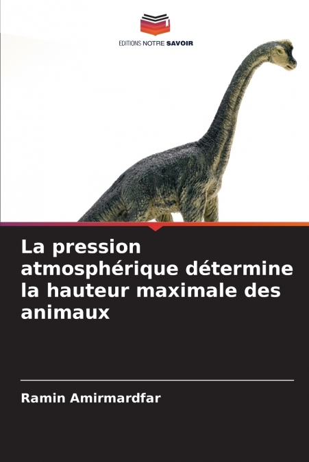 La pression atmosphérique détermine la hauteur maximale des animaux
