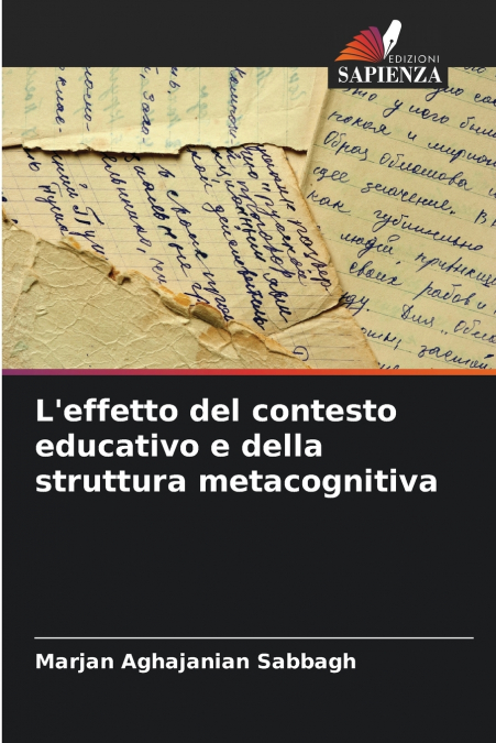 L’effetto del contesto educativo e della struttura metacognitiva