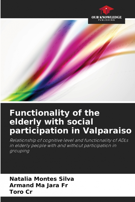 Functionality of the elderly with social participation in Valparaiso