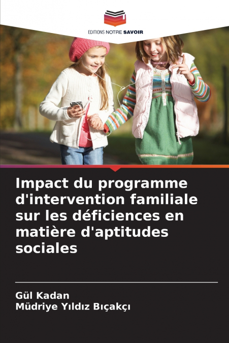 Impact du programme d’intervention familiale sur les déficiences en matière d’aptitudes sociales