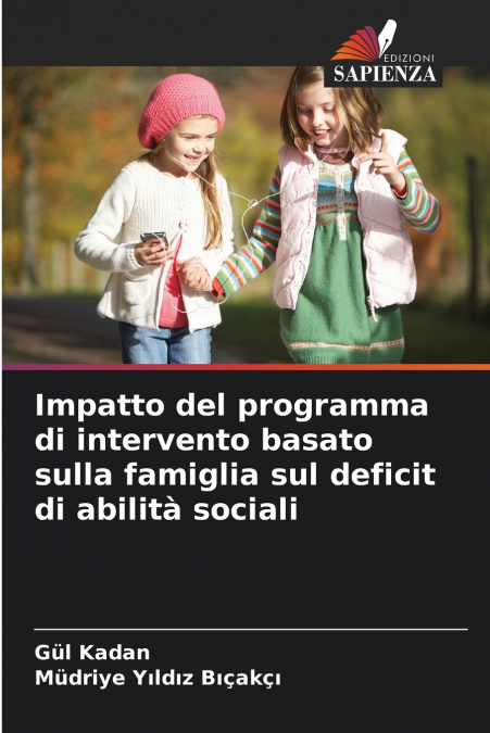 Impatto del programma di intervento basato sulla famiglia sul deficit di abilità sociali