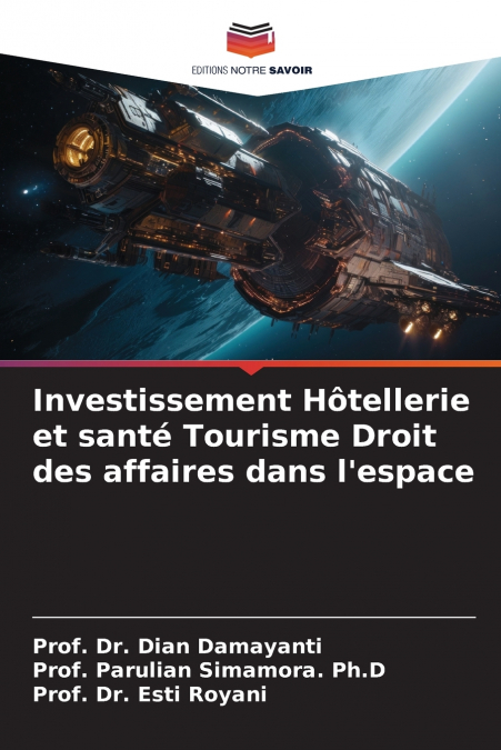 Investissement Hôtellerie et santé Tourisme Droit des affaires dans l’espace
