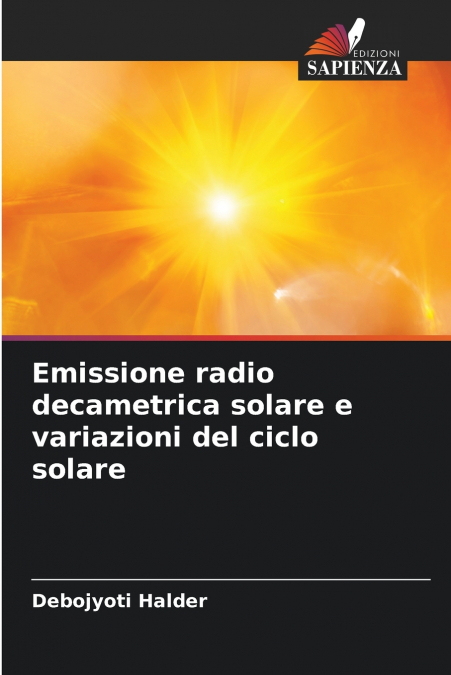 Emissione radio decametrica solare e variazioni del ciclo solare