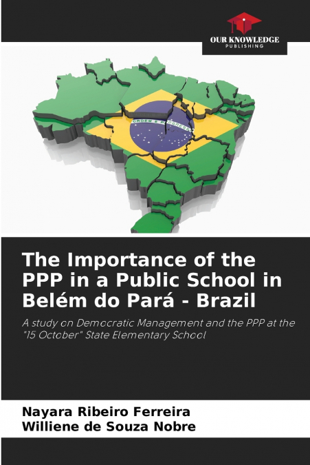 The Importance of the PPP in a Public School in Belém do Pará - Brazil