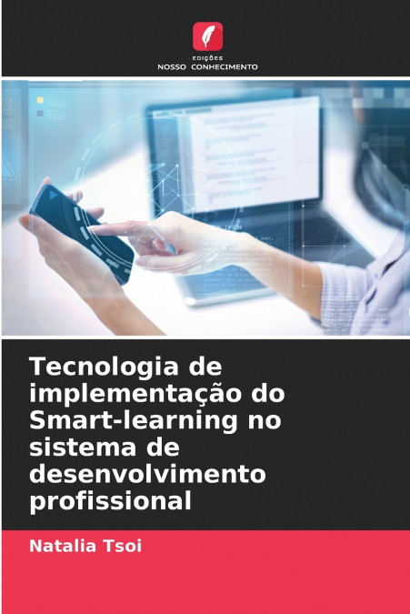Tecnologia de implementação do Smart-learning no sistema de desenvolvimento profissional