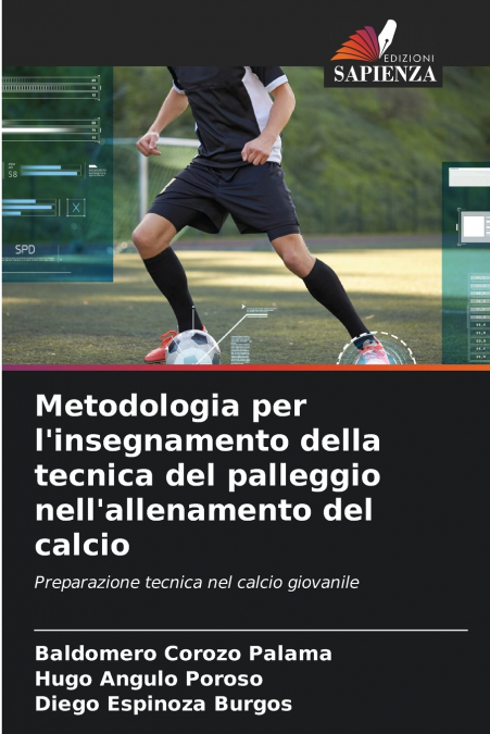 Metodologia per l’insegnamento della tecnica del palleggio nell’allenamento del calcio