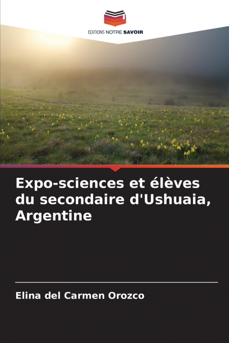 Expo-sciences et élèves du secondaire d’Ushuaia, Argentine