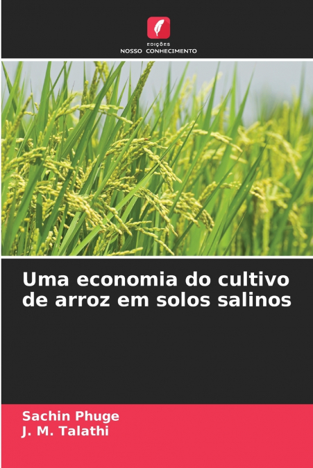 Uma economia do cultivo de arroz em solos salinos