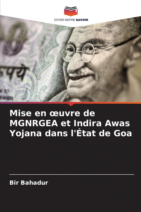 Mise en œuvre de MGNRGEA et Indira Awas Yojana dans l’État de Goa
