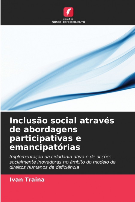 Inclusão social através de abordagens participativas e emancipatórias