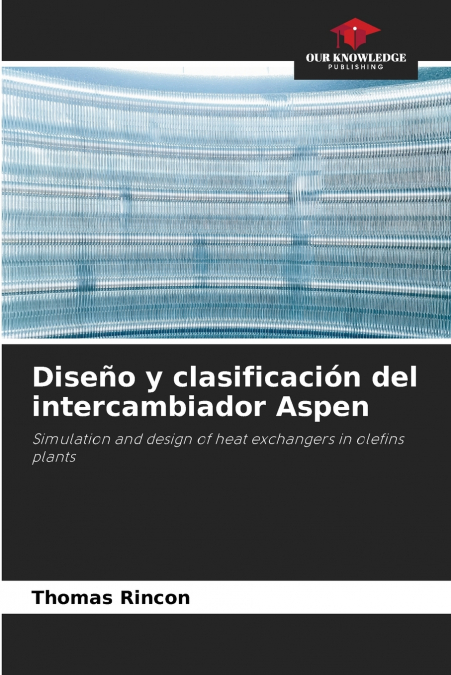 Diseño y clasificación del intercambiador Aspen