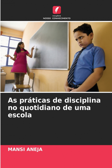 As práticas de disciplina no quotidiano de uma escola