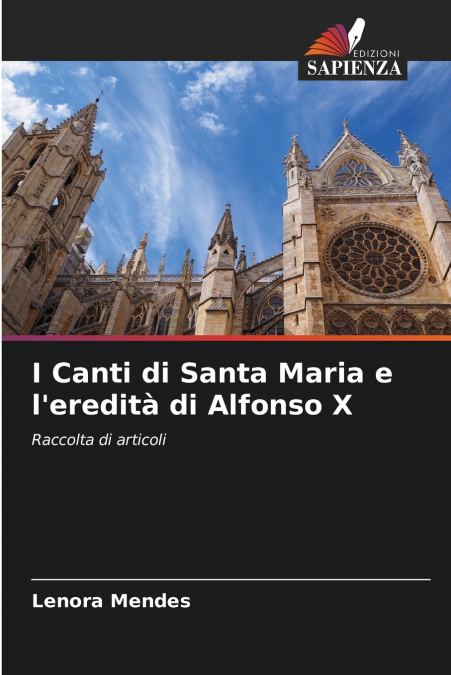 I Canti di Santa Maria e l’eredità di Alfonso X