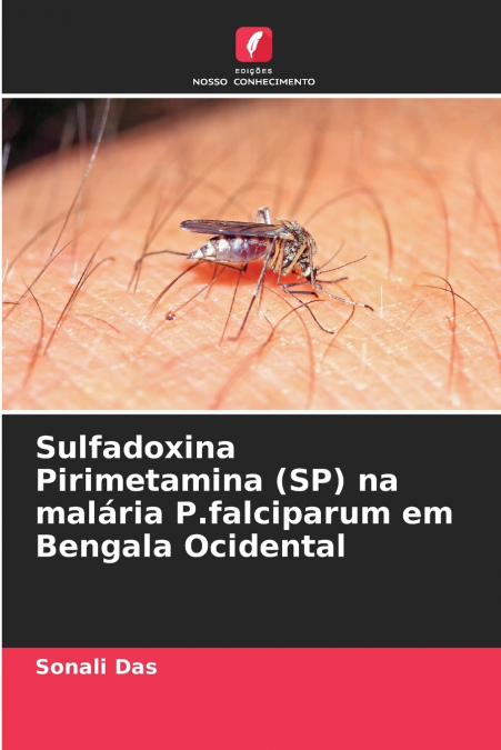 Sulfadoxina Pirimetamina (SP) na malária P.falciparum em Bengala Ocidental