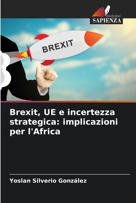 Brexit, UE e incertezza strategica