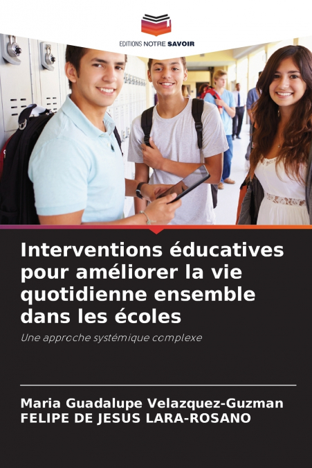 Interventions éducatives pour améliorer la vie quotidienne ensemble dans les écoles