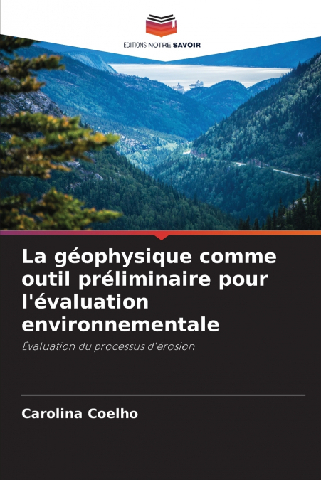 La géophysique comme outil préliminaire pour l’évaluation environnementale
