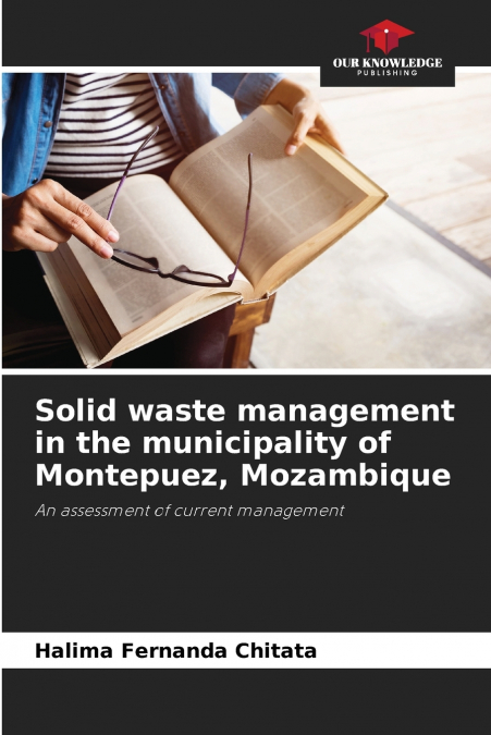 Solid waste management in the municipality of Montepuez, Mozambique