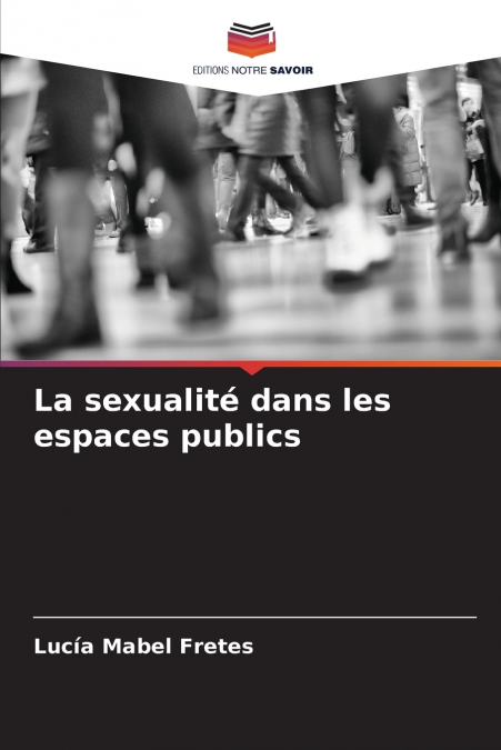 La sexualité dans les espaces publics
