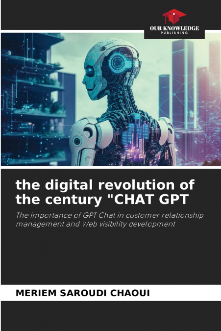the digital revolution of the century 'CHAT GPT