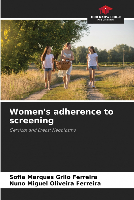Women’s adherence to screening