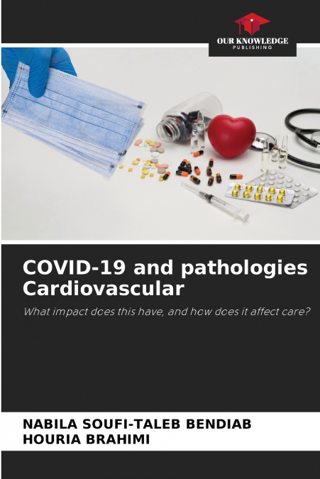 COVID-19 and pathologies Cardiovascular