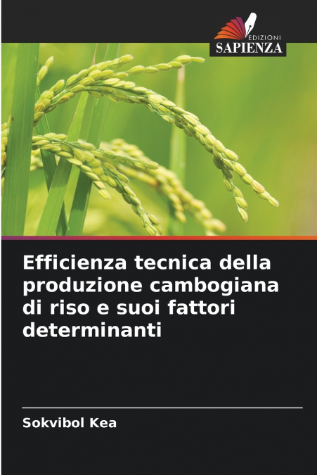 Efficienza tecnica della produzione cambogiana di riso e suoi fattori determinanti