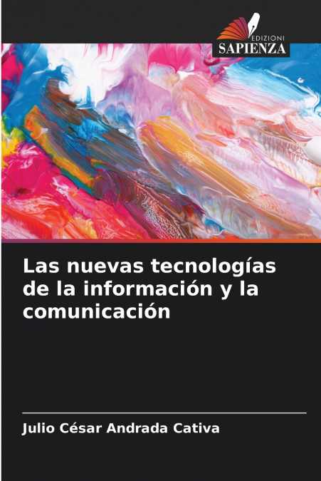 Las nuevas tecnologías de la información y la comunicación