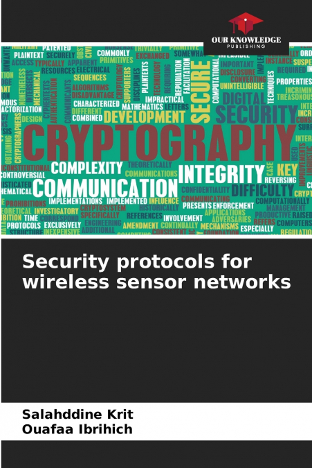 Security protocols for wireless sensor networks