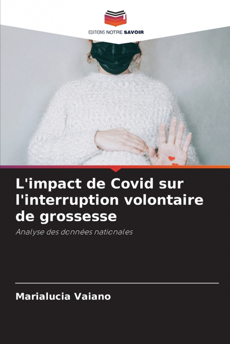 L’impact de Covid sur l’interruption volontaire de grossesse