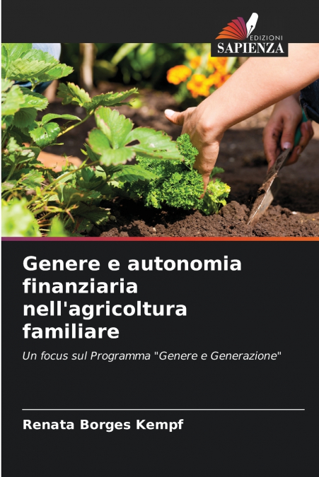 Genere e autonomia finanziaria nell’agricoltura familiare