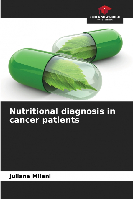 Nutritional diagnosis in cancer patients