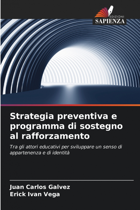Strategia preventiva e programma di sostegno al rafforzamento