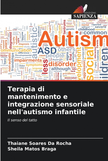 Terapia di mantenimento e integrazione sensoriale nell’autismo infantile