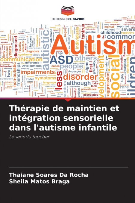 Thérapie de maintien et intégration sensorielle dans l’autisme infantile